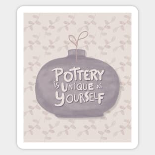 Pottery is unique with flowers background Sticker